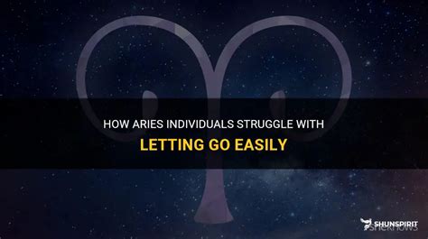 Do Aries let go easily?