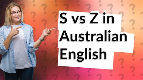 Do Australians use S instead of Z?