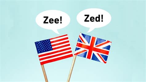 Do British people say Zee?