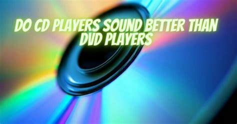 Do CD players sound better than streaming?