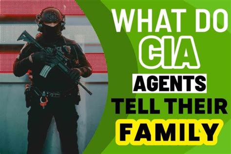 Do CIA agents tell their family?