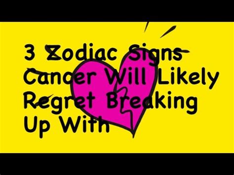 Do Cancers regret breakups?