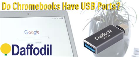 Do Chromebooks have USB ports?