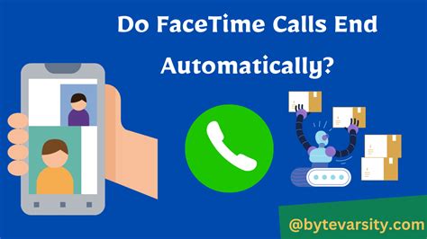 Do FaceTime calls automatically end?