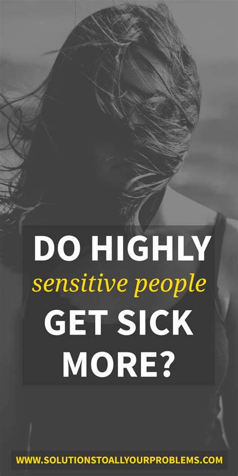 Do HSP get sick more often?