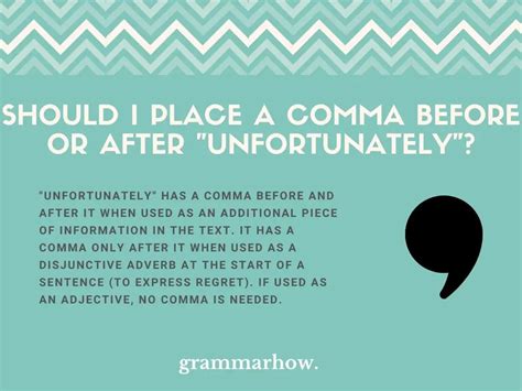 Do I always need a comma after unfortunately?