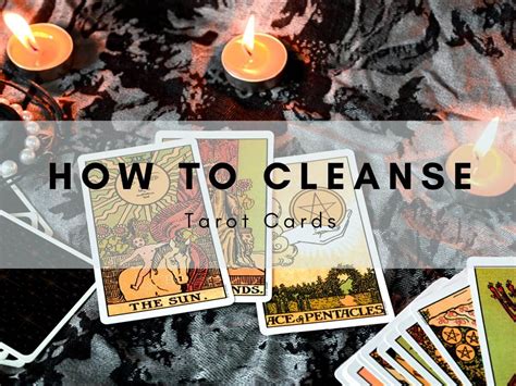 Do I cleanse my tarot cards?