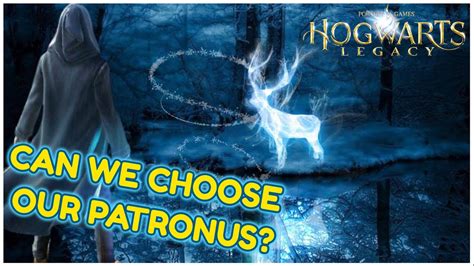 Do I get a Patronus in Hogwarts Legacy?