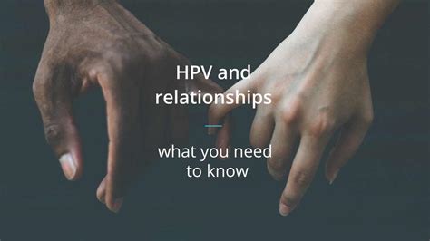 Do I have HPV if my girlfriend has it?
