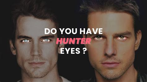 Do I have Hunter eyes?