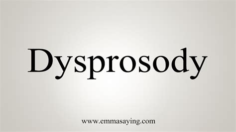 Do I have dysprosody?