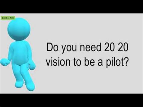 Do I need 20 20 vision to be a pilot?