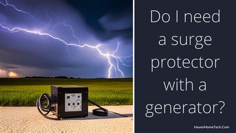 Do I need a surge protector for my generator?