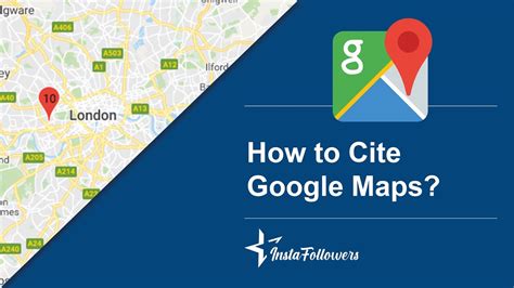 Do I need to cite Google Maps?