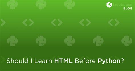 Do I need to learn HTML before learning Python?