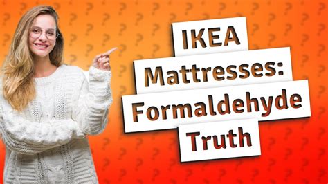 Do Ikea beds have formaldehyde?