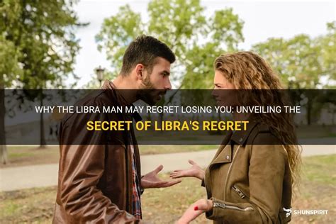 Do Libra ever regret losing you?