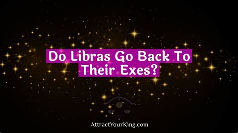 Do Libras get back with their exes?