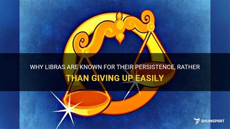 Do Libras give up easy?