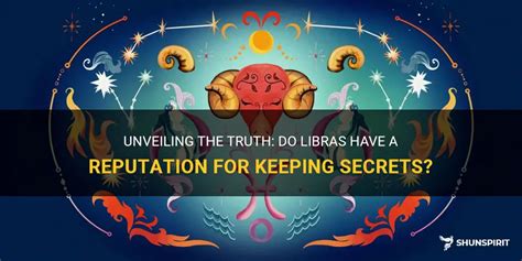 Do Libras keep secrets?