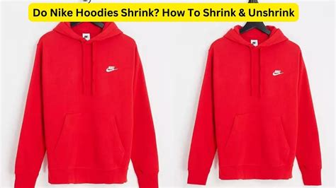 Do Nike hoodies shrink?