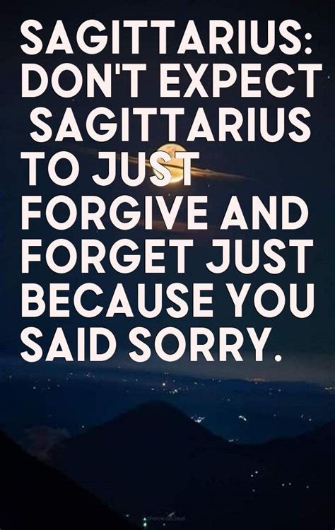 Do Sagittarius forgive?