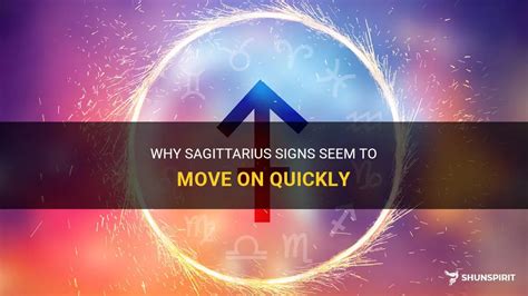 Do Sagittarius move on quickly?