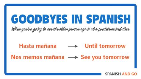 Do Spanish speakers say hasta la vista?