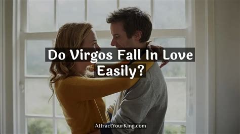 Do Virgos fall in love fast?
