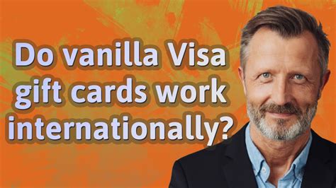 Do Visa Vanilla cards work internationally?