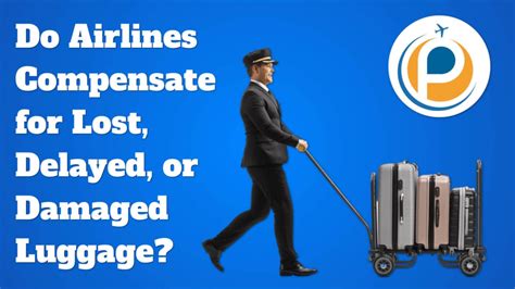 Do airlines compensate for delayed luggage?