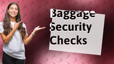 Do all checked bags get searched?