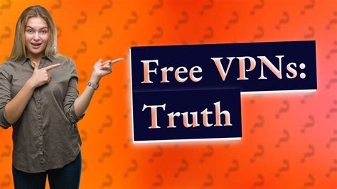 Do any free VPNs exist?