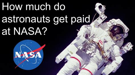Do astronauts get a lot of money?