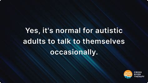 Do autistic people talk to themselves?