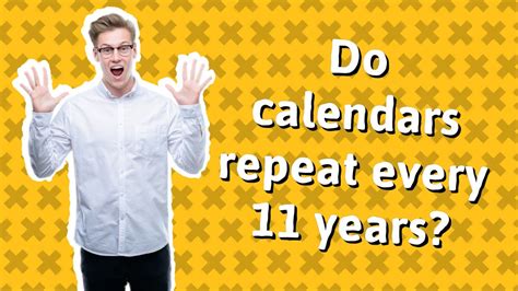 Do calendars repeat every 11 years?