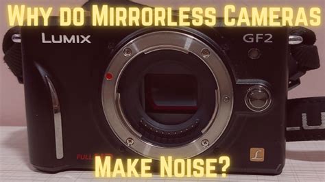 Do cameras make noise?