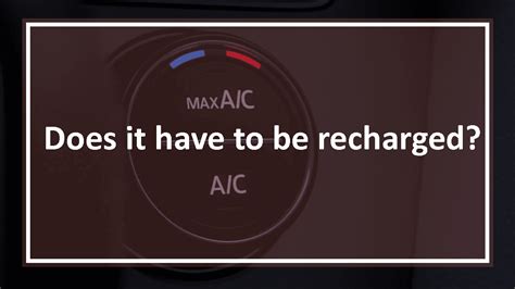 Do car air conditioners need to be recharged?