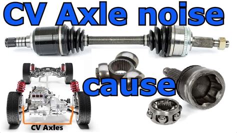 Do car axles make noise?