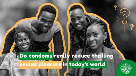 Do condoms really reduce pleasure?