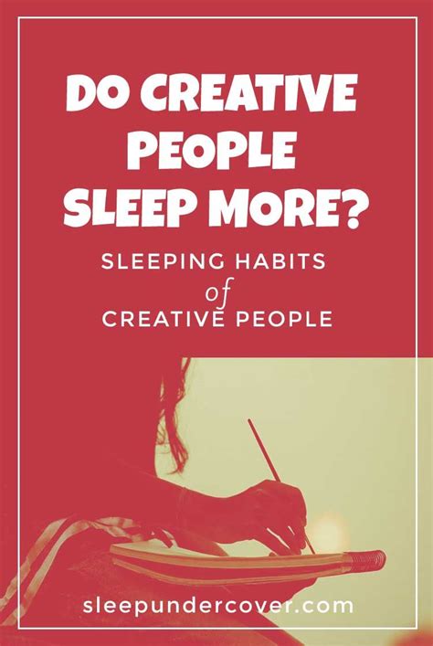 Do creative people sleep a lot?