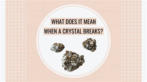 Do crystals break when heated?