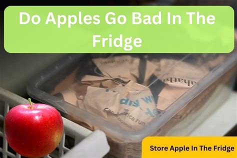 Do cut apples go bad in the fridge?