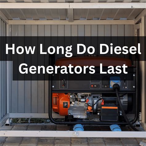 Do diesel generators last longer?