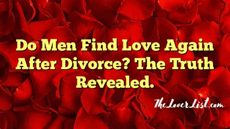 Do divorced men find love?
