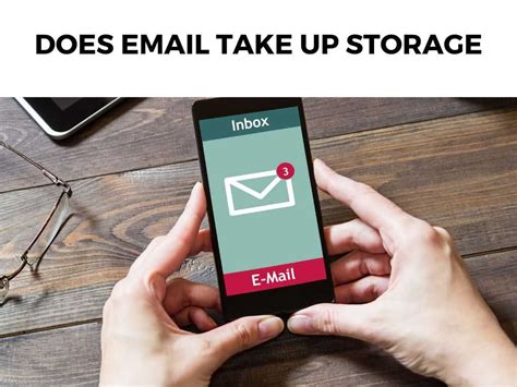 Do emails take up storage?