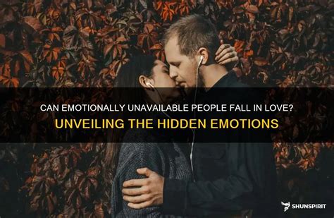 Do emotionally unavailable fall in love?