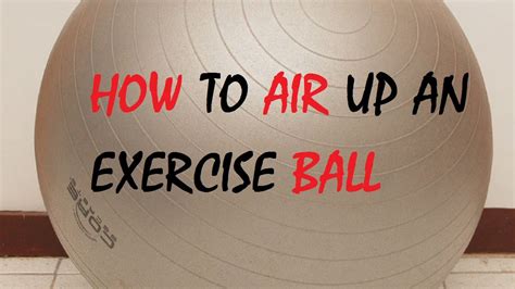 Do exercise balls lose air?