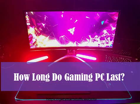 Do gaming PCs last long?