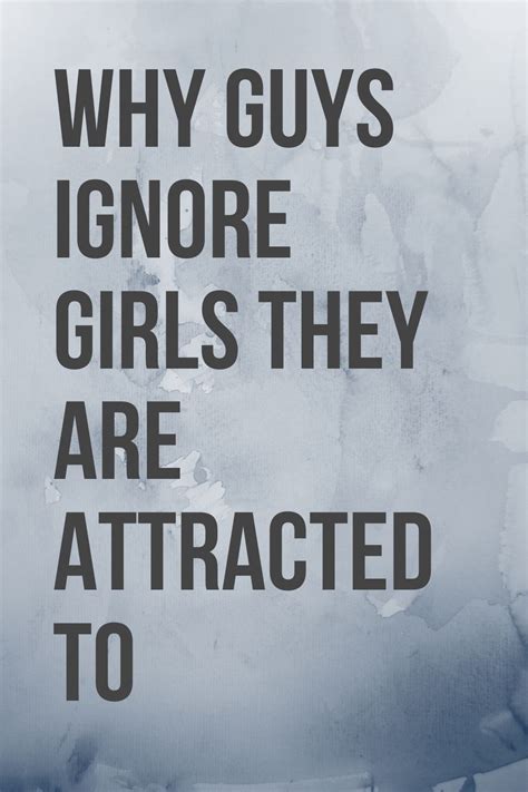 Do girls ignore guys they like?